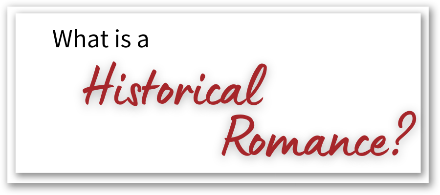 what is a historical romance