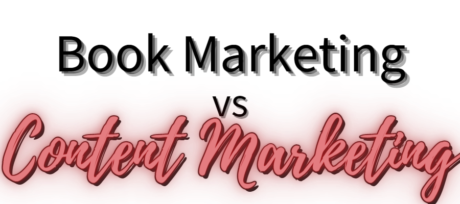 Wondering what's the difference between book marketing and content marketing? Learn the difference and how both are needed in your marketing strategy!